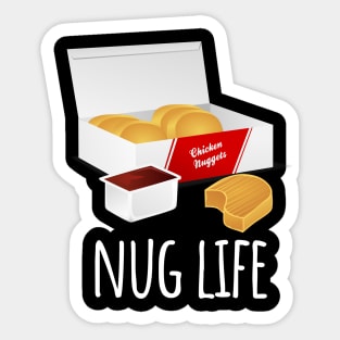 Nug Life Sticker